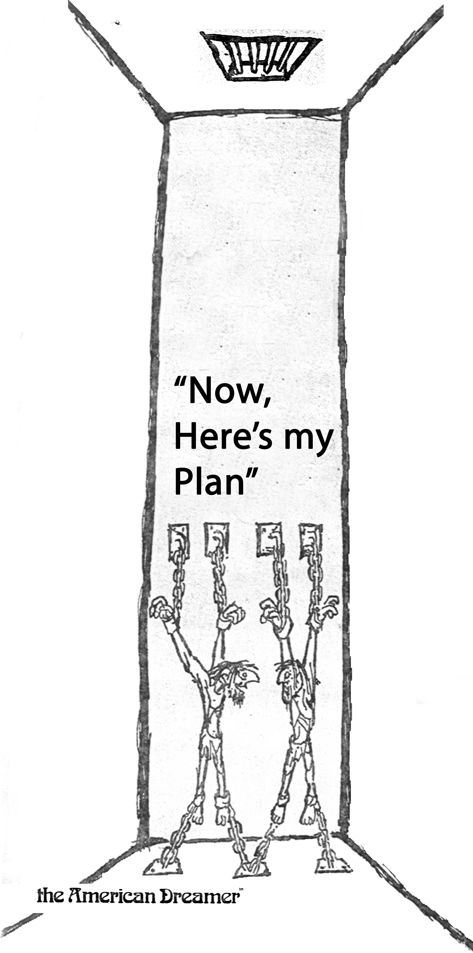 I have a Plan